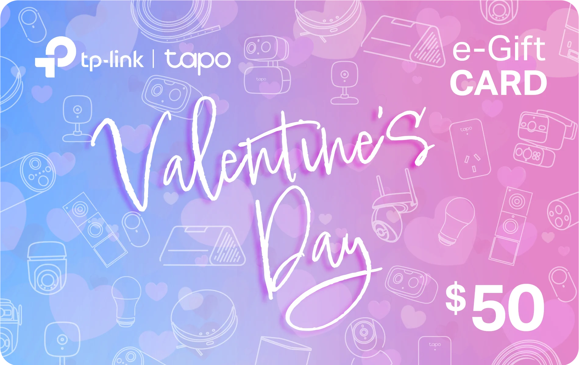 Tapo Store Digital Gift Card – $50 / $100 / $200